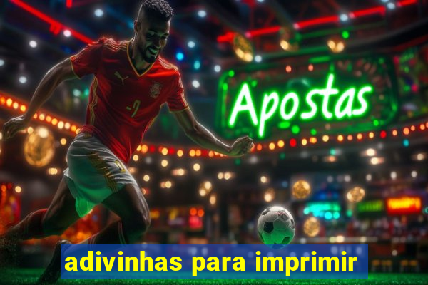 adivinhas para imprimir